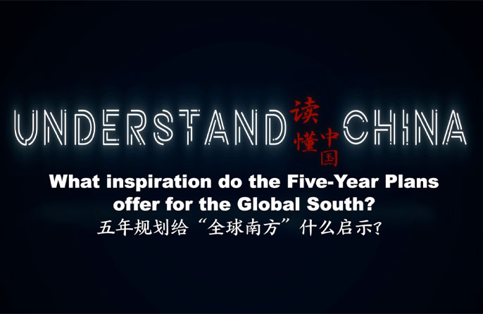 Understand China | Inspirasi Pelan Lima Tahun kepada Selatan Global